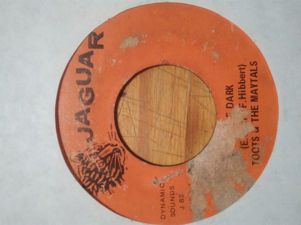 Toots & The Maytals - In The Dark / Sailing On