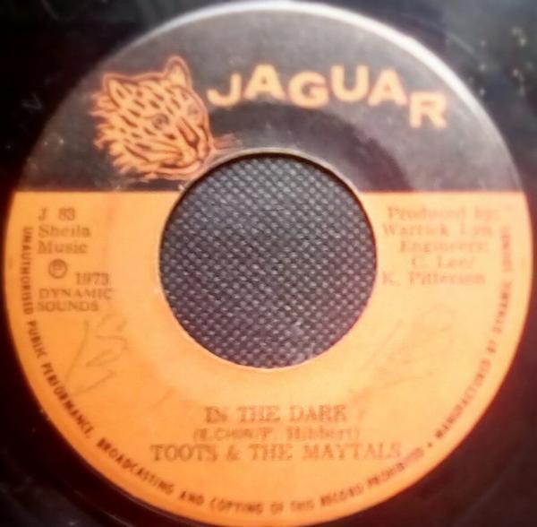 Toots & The Maytals - In The Dark / Sailing On