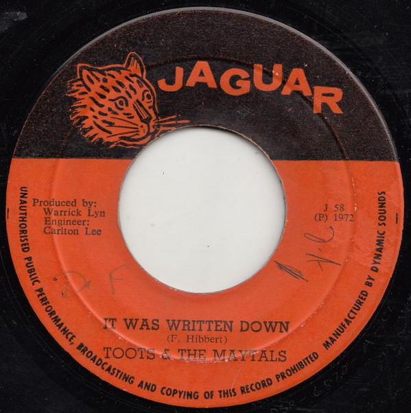 Toots & The Maytals - It Was Written Down / Daddy