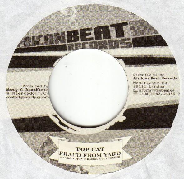 Top Cat, Perfect (5) - Fraud From Yard / Can't Touch Me
