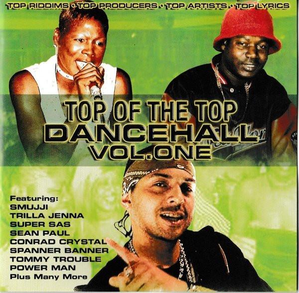  - Top Of The Top Dancehall Vol.One