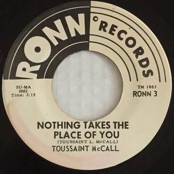 Toussaint McCall - Nothing Takes The Place Of You / Shimmy