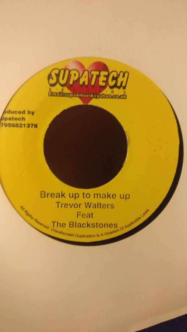 Trevor Walters, The Blackstones - Break Up To Make Up / Untitled