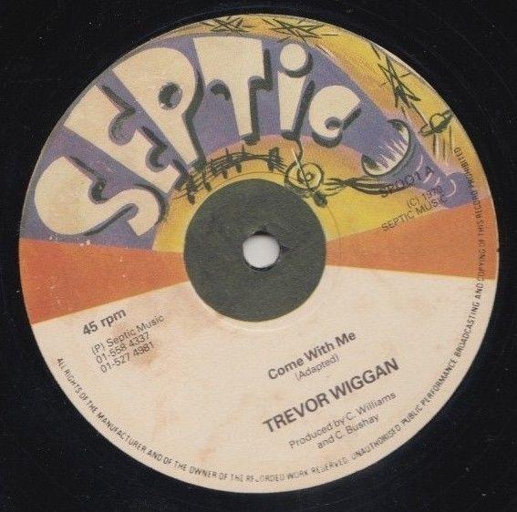 Trevor Wiggan, Carl Williams (10) - Come With Me / Bring De Cuchie Come