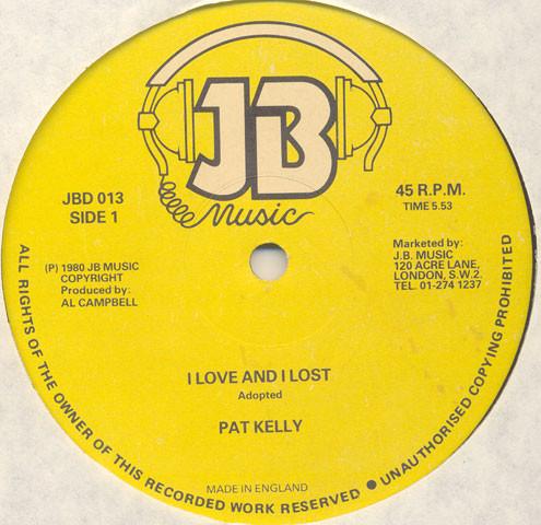 Trinity (4), Pat Kelly - I Love And I Lost / In The Mood