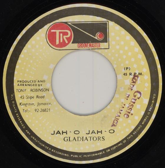 Trinity (4), The Gladiators - Jah-O Jah-O / Economic Crisis