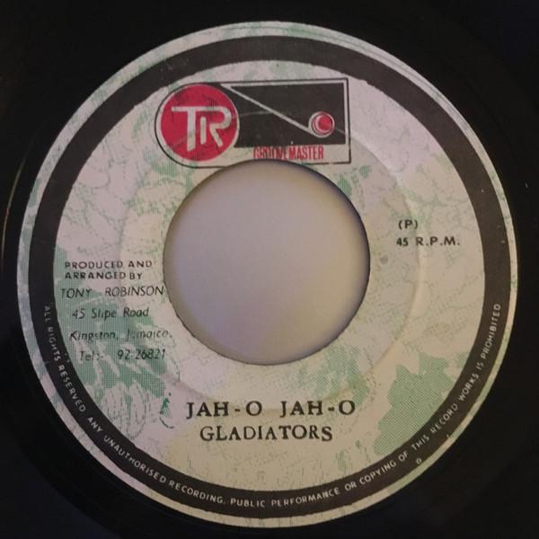 Trinity (4), The Gladiators - Jah-O Jah-O / Economic Crisis
