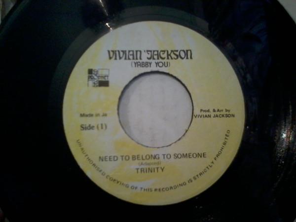 Trinity (4) - Need To Belong To Someone