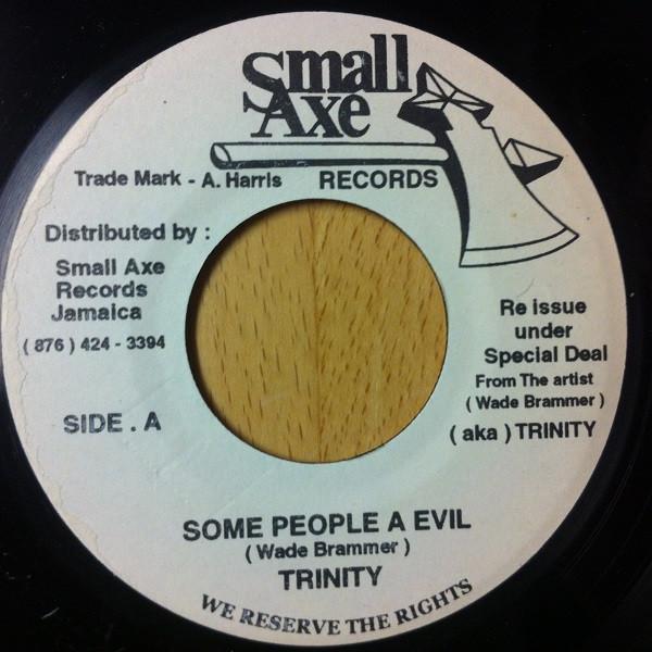 Trinity (4) - Some People A Evil