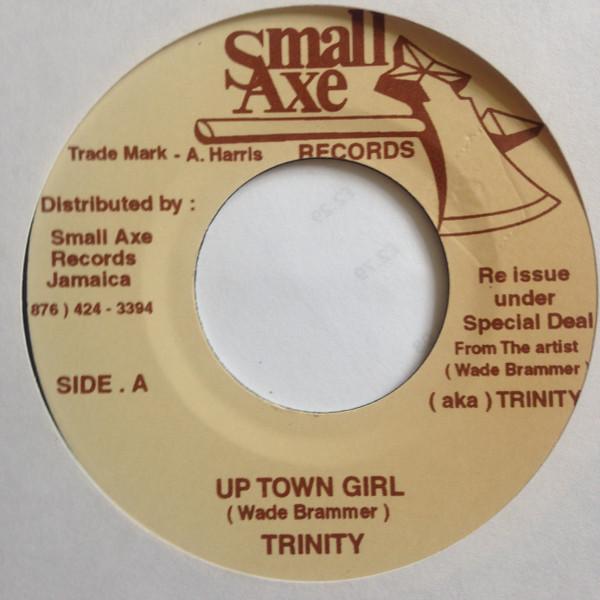 Trinity (4) - Up Town Girl