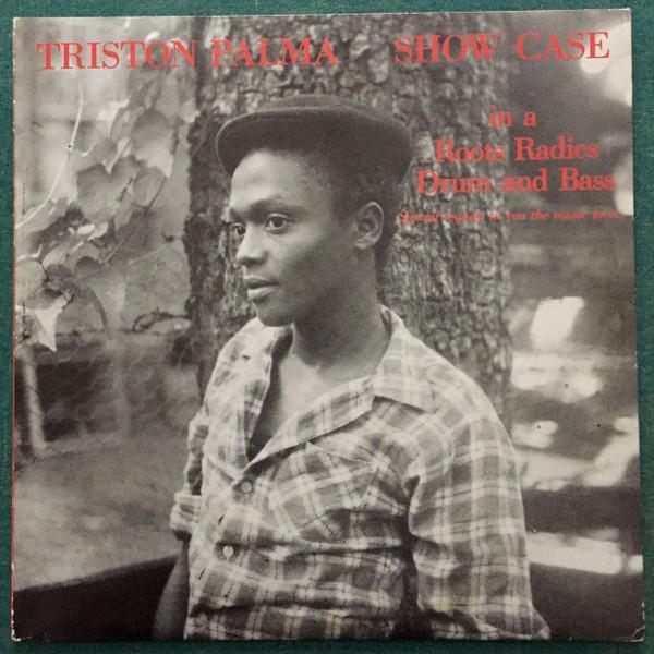 Tristan Palmer - Show Case (In A Roots Radics Drum And Bass)