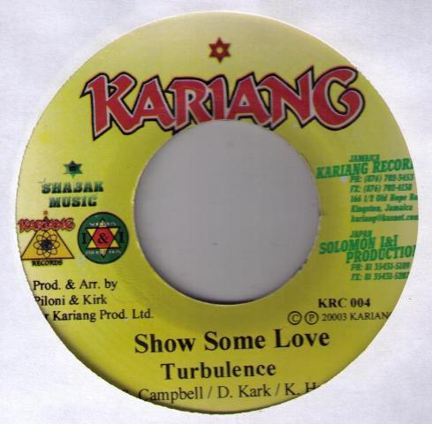 Turbulence (4), Chezidek - Show Some Love / One Perfect Love