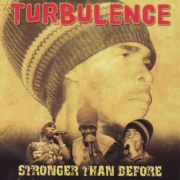 Turbulence (4) - Stronger Than Before