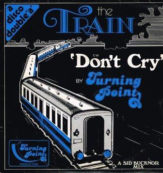 Turning Point (7) - The Train / Don't Cry