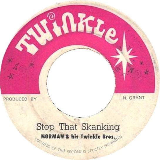 Twinkle Brothers, Norman Grant - Stop That Skanking