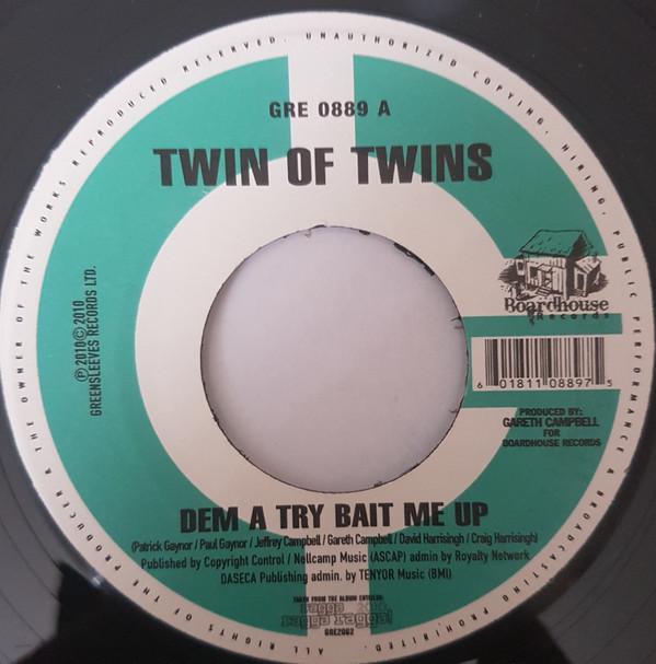 Twins Of Twins - Dem A Try Bait Me Up / Which Dudus