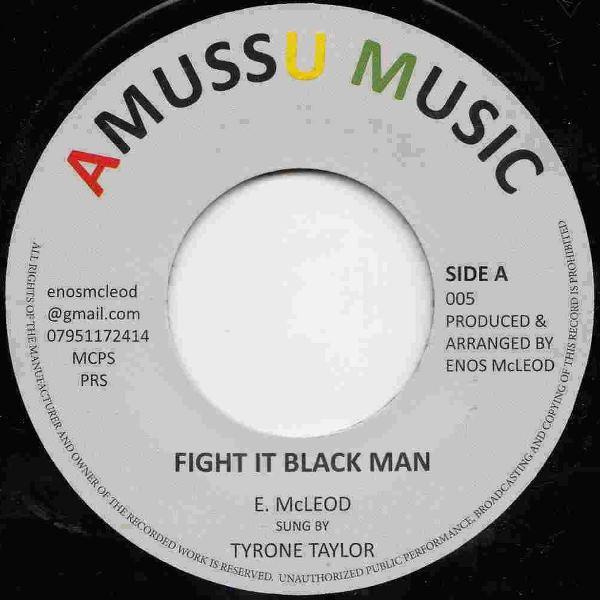 Tyrone Taylor - Fight It Black Man