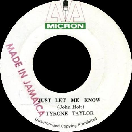 Tyrone Taylor - Just Let Me Know