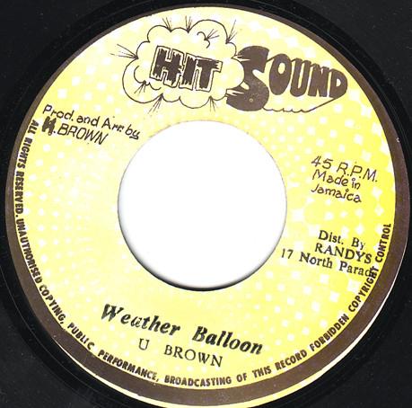 U Brown, Crucial Bunny, We The People Band - Weather Balloon / Gas Balloon