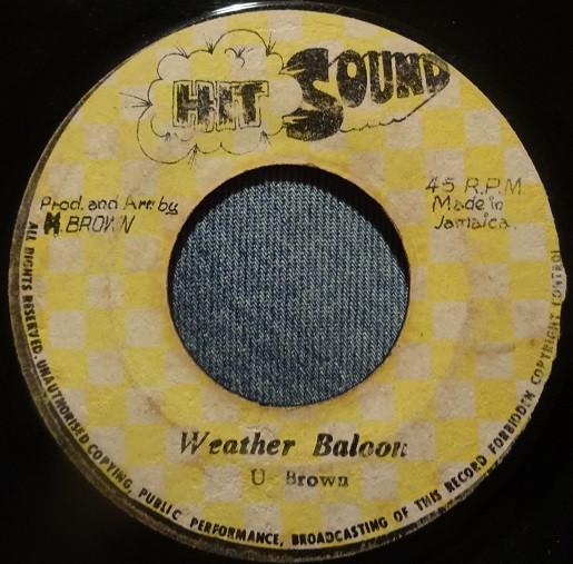 U Brown, Crucial Bunny - Weather Baloon / Gas Baloon