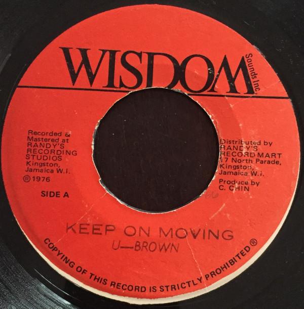 U Brown - Keep On Moving