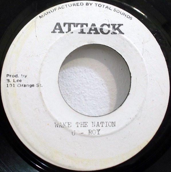U-Roy, Tommy McCook, Bobby Ellis - Wake The Nation / Canon