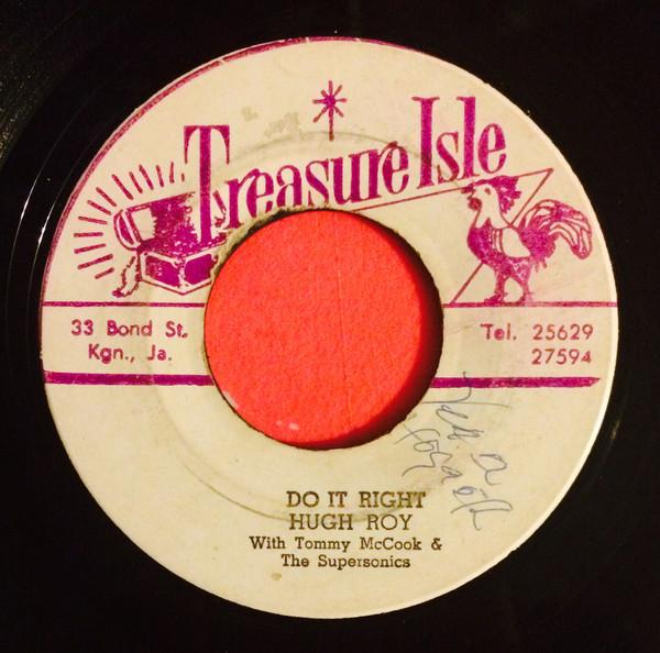 U-Roy, Tommy McCook & The Supersonics - Do It Right / Flashing My Whip