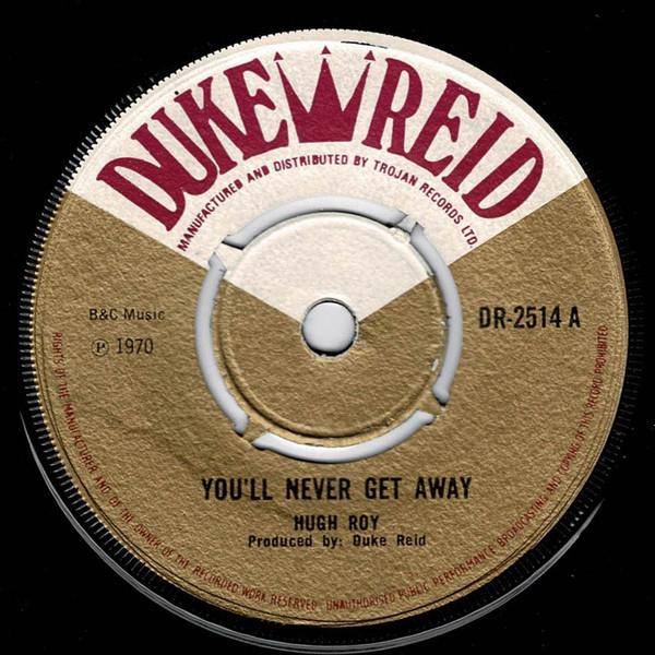 U-Roy, Tommy McCook Quintet - You Will Never Get Away / Rockaway