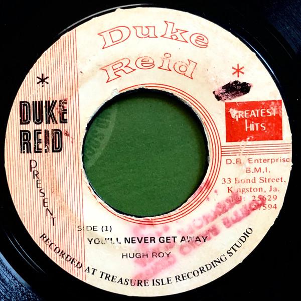 U-Roy, Tommy McCook Quintet - You'll Never Get Away / Rock Away
