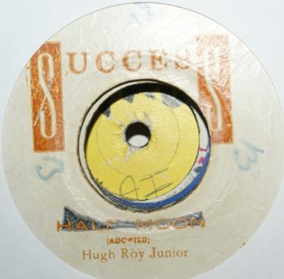 U-Roy Junior - Half Moon