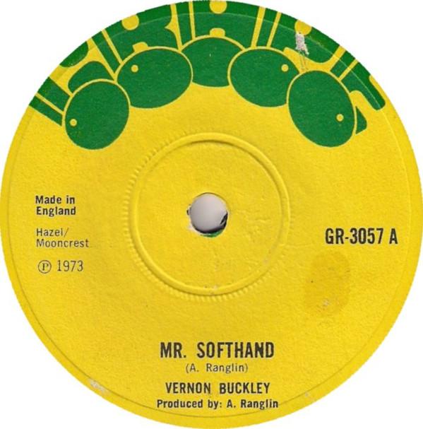 Vernon Buckley - Mr. Softhand