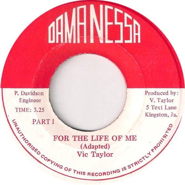 Vic Taylor - For The Life Of Me