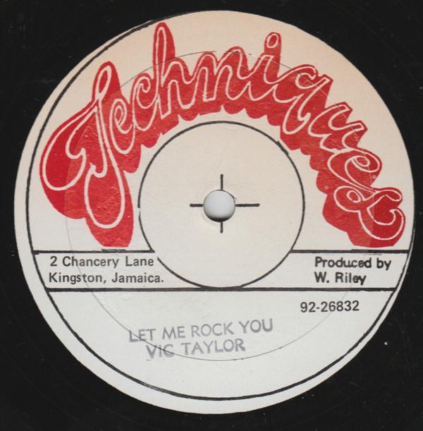 Vic Taylor - Let Me Rock You / Man Can't Hold A Woman