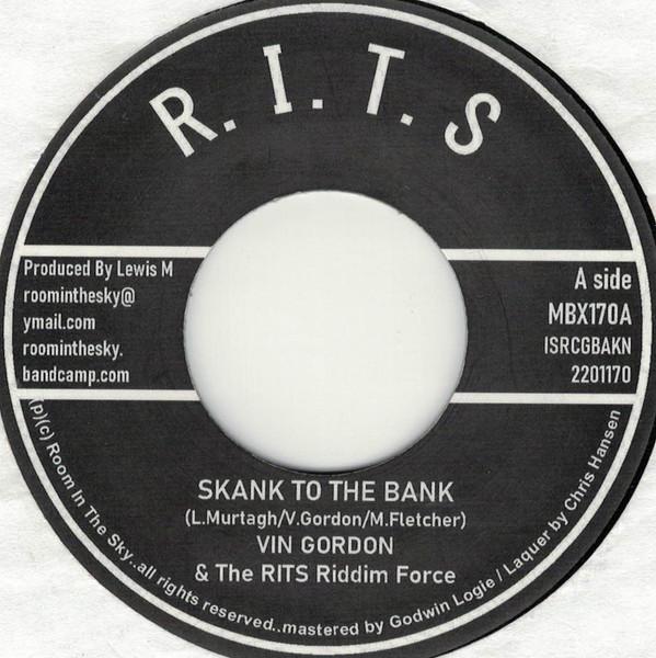 Vin Gordon, The RITS Riddim Force - Skank To The Bank