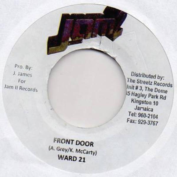 Ward 21, Chino (8) - Front Door / Nuh Have No Behaviour