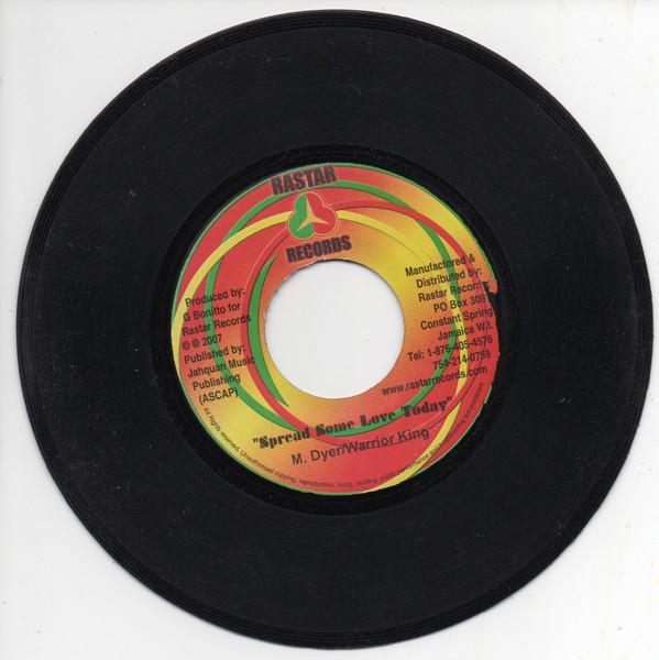 Warrior King - Spread Some Love Today