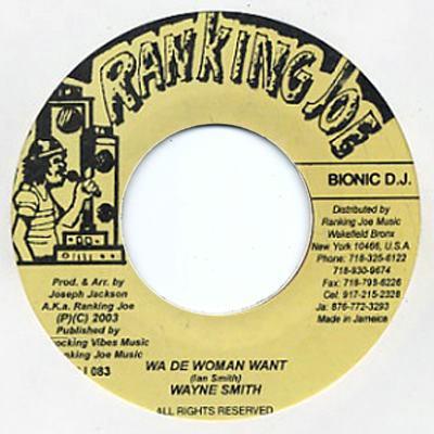 Wayne Smith, Don Angelo - Wa De Woman Want / No You Without Me