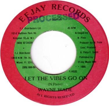 Wayne Wade - Let The Vibes Go On