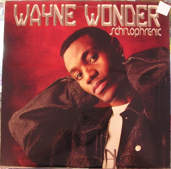 Wayne Wonder - Schizophrenic