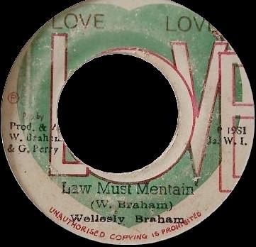Wellesley Braham - Law Must Mentain