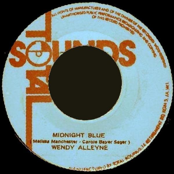 Wendy Alleyne - Midnight Blue / You Got To Have An Understanding