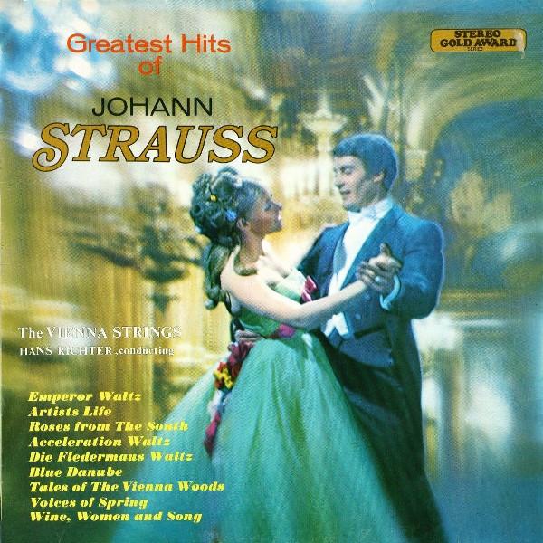 Wiener Streichorchester, Hans Richter (10) - Greatest Hits Of Johann Strauss