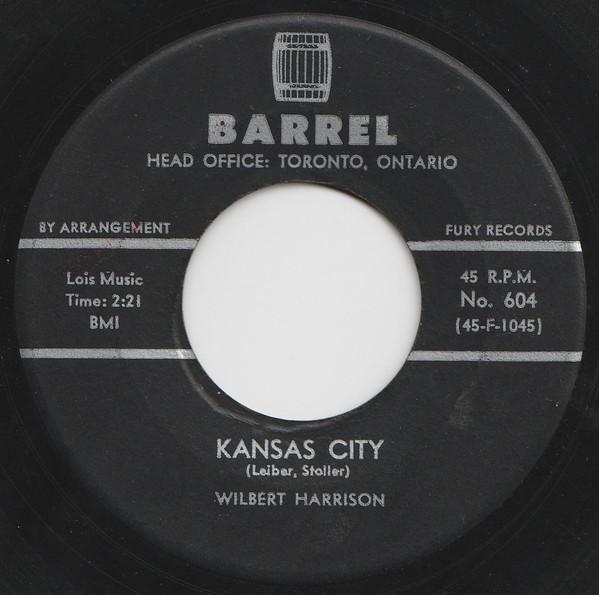 Wilbert Harrison - Kansas City / Listen, My Darling