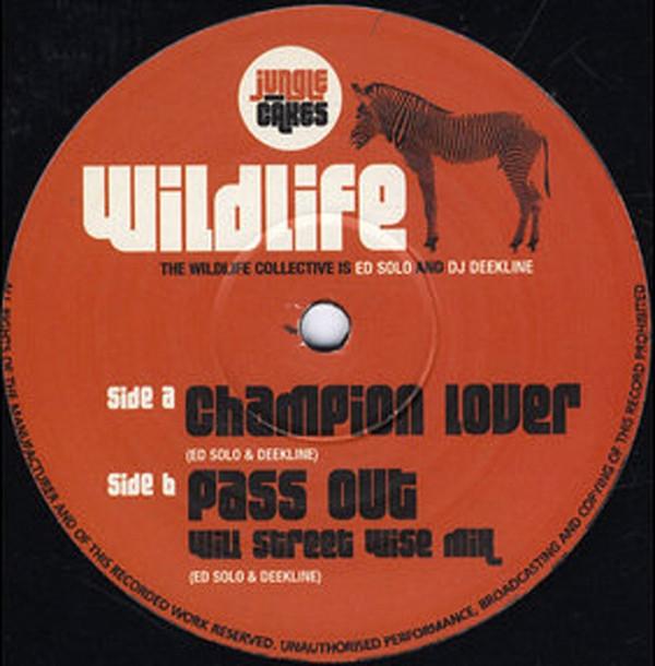 Wildlife (5) - Champion Lover / Pass Out (Will Street Wise Mix)