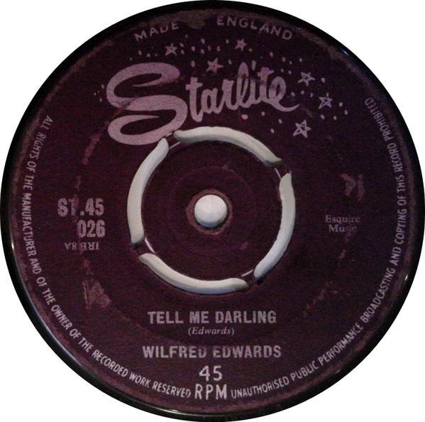 Wilfred Edwards - Tell Me Darling