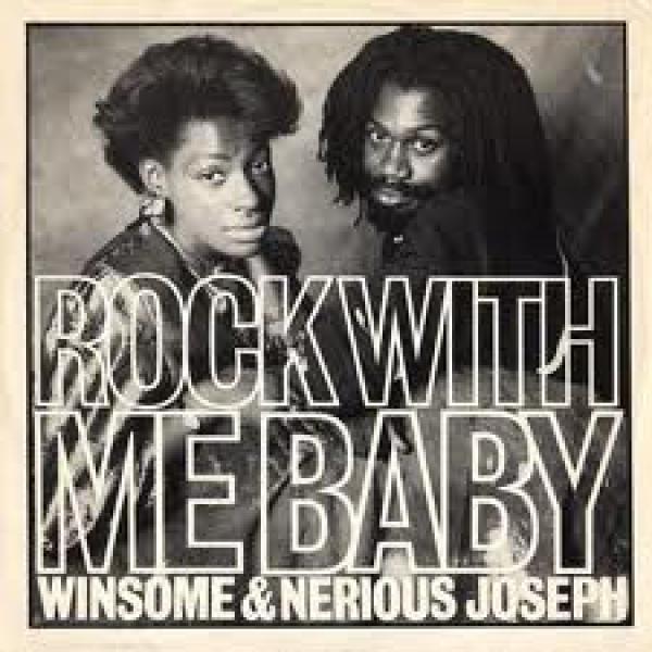 Winsome, Nerious Joseph - Rock With Me Baby