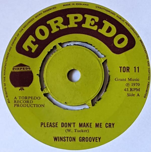 Winston Groovy - Please Don't Make Me Cry