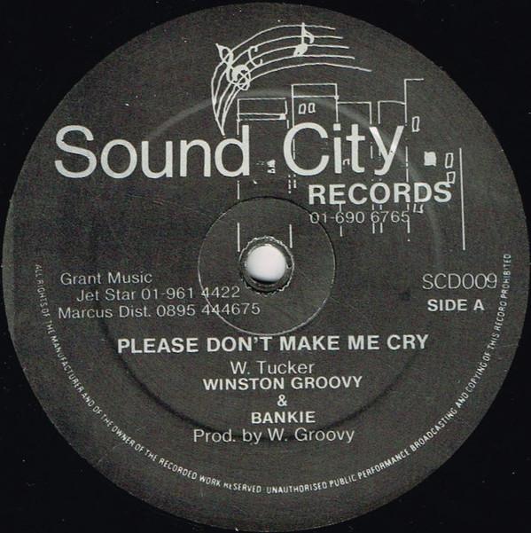 Winston Groovy - Please Don't Make Me Cry