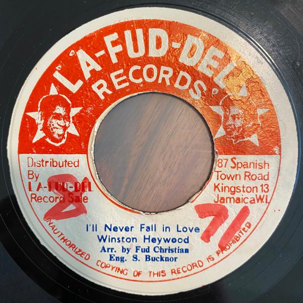 Winston Heywood, The Fabulous Shoemakers - I'll Never Fall In Love / Hot Version