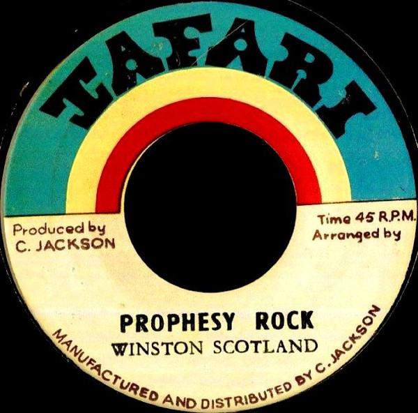 Winston Scotland, Tafari All-Stars - Prophesy Rock / Dub It Up